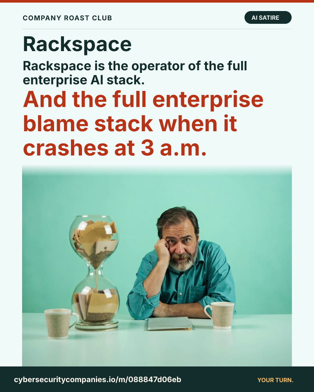 Rackspace is the operator of the full enterprise AI stack. And the full enterprise blame stack when it crashes at 3 a.m.