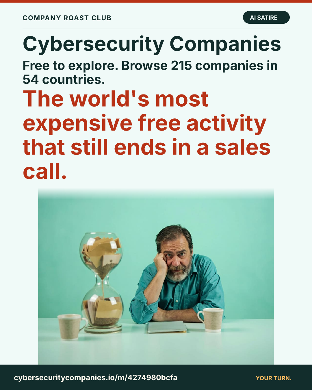 Free to explore. Browse 215 companies in 54 countries. The world's most expensive free activity that still ends in a sales call.