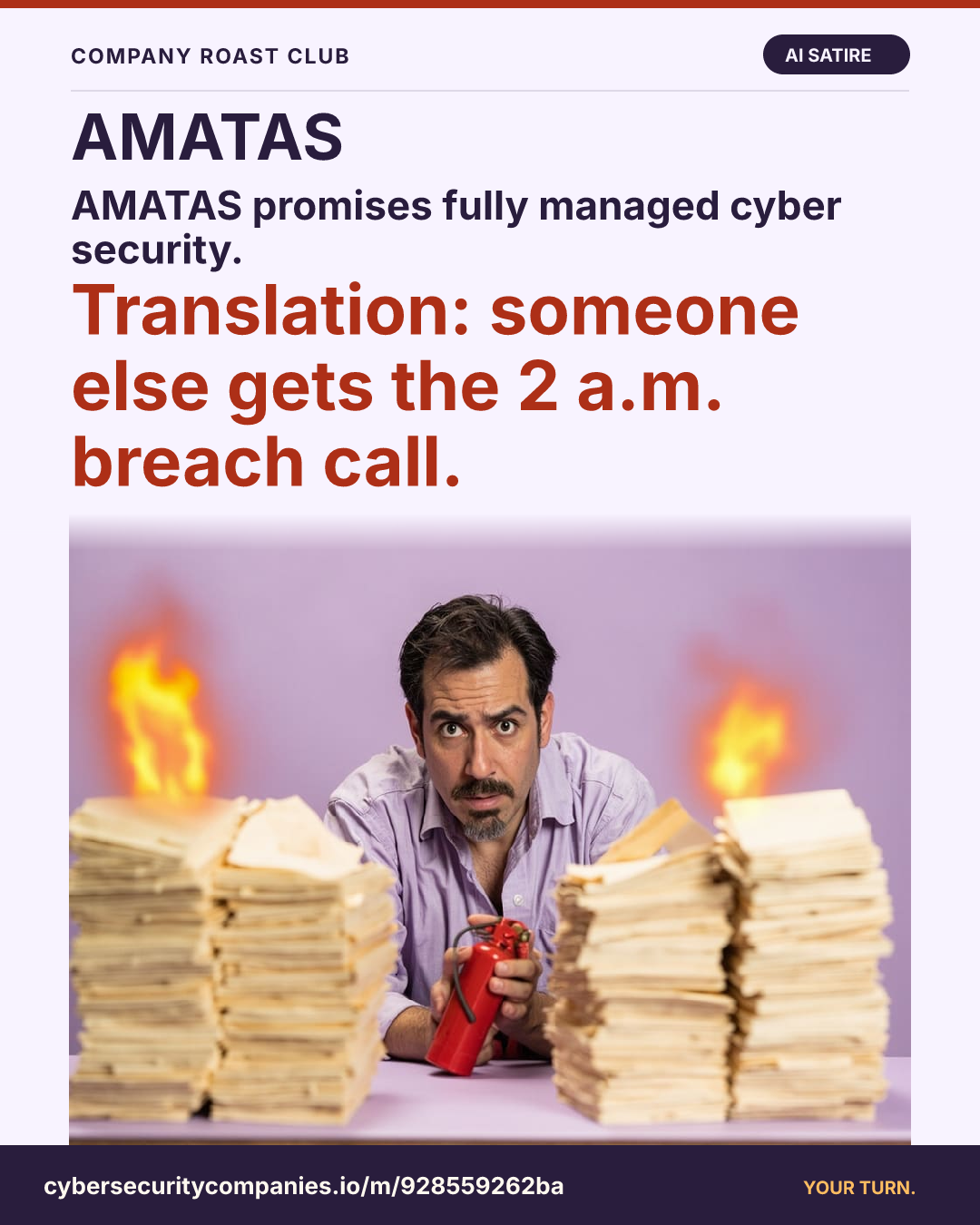 AMATAS promises fully managed cyber security. Translation: someone else gets the 2 a.m. breach call.