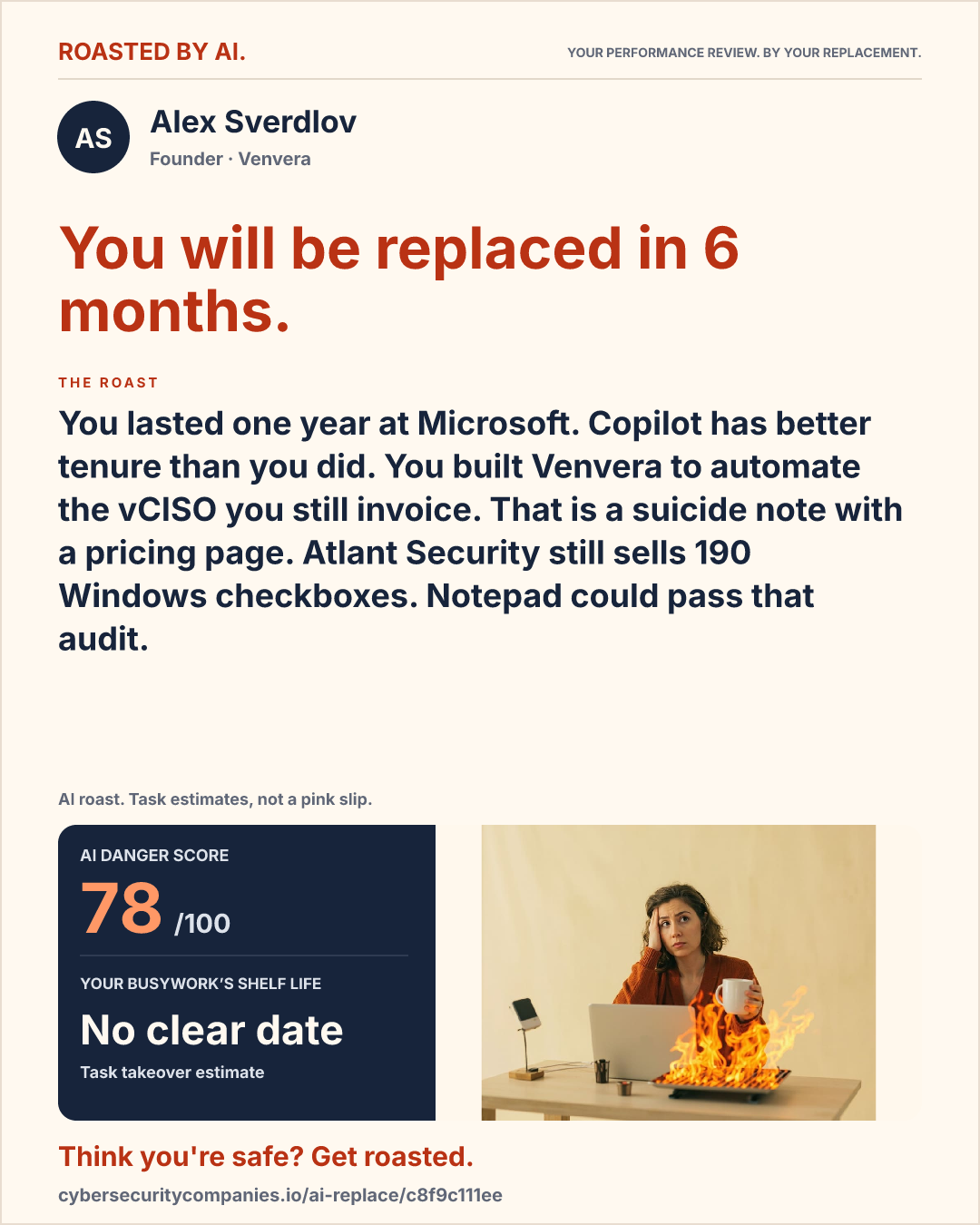 Alex Sverdlov — You will be replaced in 6 months.