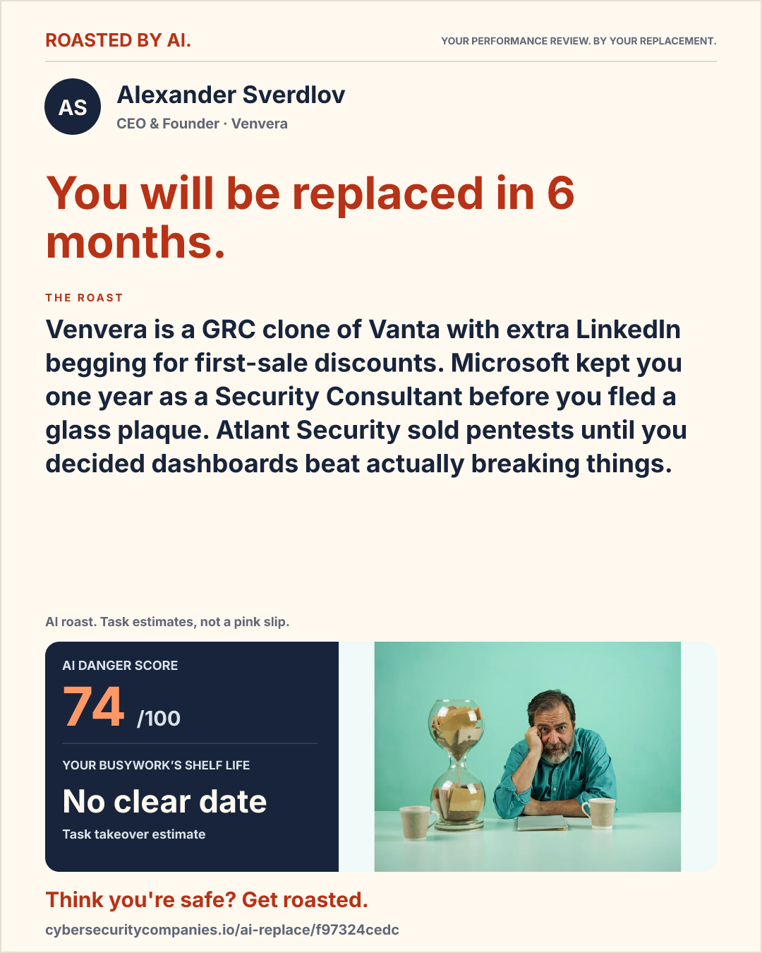 Alexander Sverdlov — You will be replaced in 6 months.